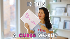 Is privilege a curse word?