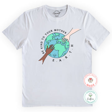 Be Kind To Your Mother Earth Organic Tee