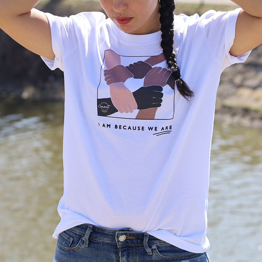 I am Because We Are Organic Tee